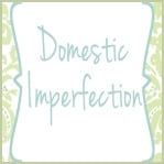domestic imperfection blog