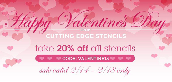 20% OFF SITEWIDE!! Cutting Edge Stencils celebrates Valentine's Day!