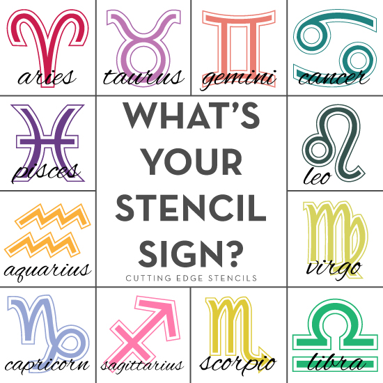 What's your stencil sign is a fun look at stencils that pair up to Zodiac signs. http://www.cuttingedgestencils.com/wall-stencils-stencil-designs.html