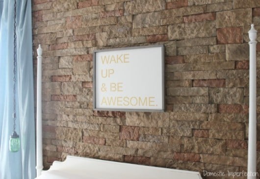 DIY stenciled wall art using the Wake Up and Be Awesome Stencil from Cutting Edge Stencils. http://www.cuttingedgestencils.com/be-awesome-DIY-wall-quote-stencil.html