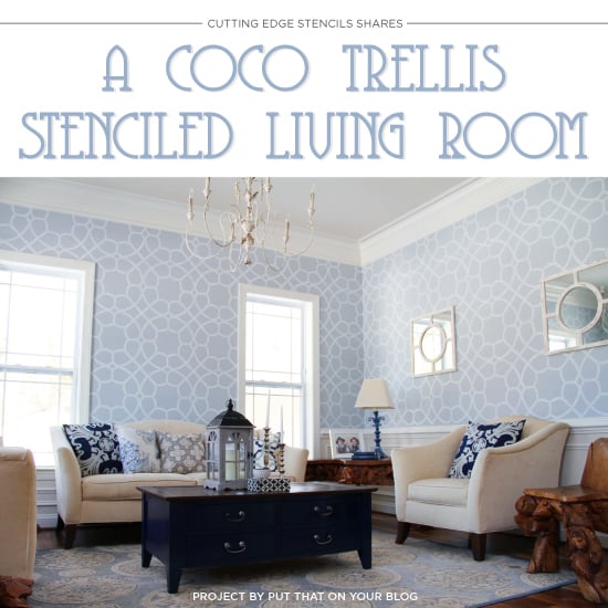 coco-trellis-stencil-diy-stenciled-living-room-wallpaper-cutting-edge-stencils