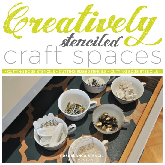 cutting-edge-stencils-creatively-stenciled-craft-spaces