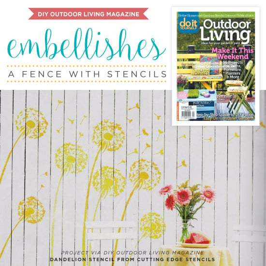 cutting-edge-stencils-diy-dandelion-stencil-outdoor-living-magazine-fence