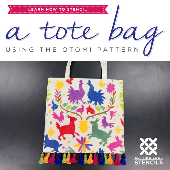 cutting-edge-stencils-otomi-stencil-diy-stenciled-tote-bag