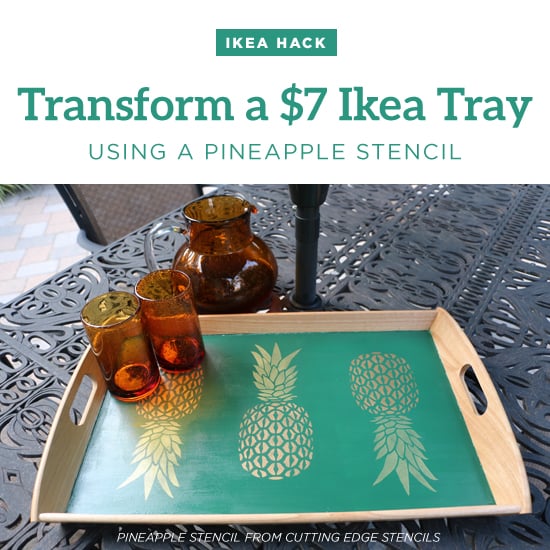 cutting-edge-stencils-pineapple-stencil-diy-stenciled-ikea-serving-tray-tutorial