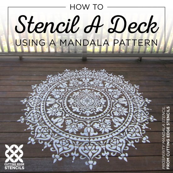 cutting-edge-stencils-prosperity-mandala-stencil-diy-stenciled-deck-tutorial-1