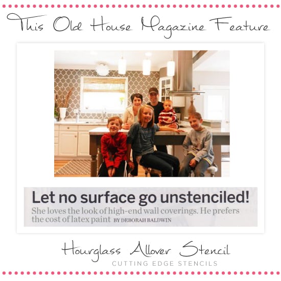 cutting-edge-stencils-this-old-house-magazine-hourglass-stencil-feature