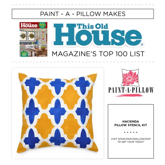 cutting-edge-stencils-this-old-house-magazine-top-100-products-paint-a-pillow